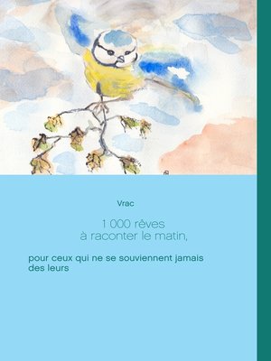 cover image of 1 000 rêves à raconter le matin